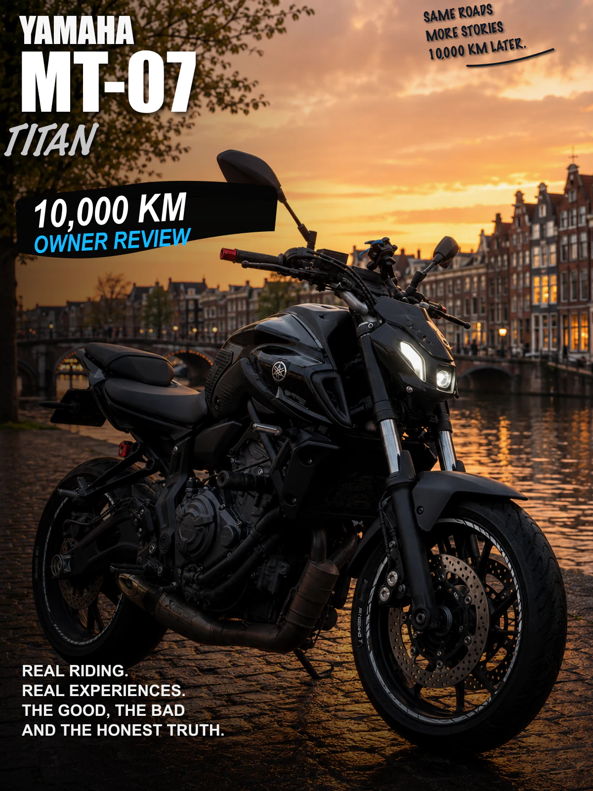 Black Yamaha MT-07 parked beside an Amsterdam canal at sunset with text reading “Yamaha MT-07 TITAN, 10,000 KM Owner Review.”
